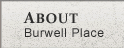 About Burwell Place